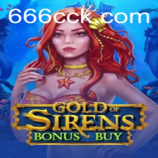 Explorando o jogo GoldofSirensBonusBuy: Uma nova aventura em 666CC.BET