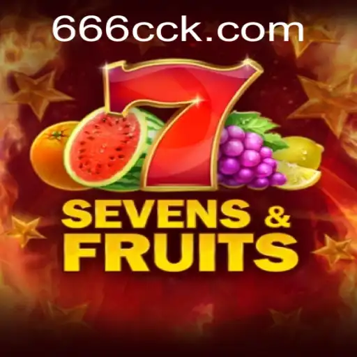 Desvendando SevensFruits: Um Guia Completo Para Jogadores no 666CC.BET
